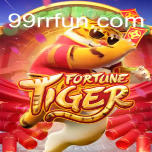 Exploring FortuneTiger: Your Guide to a Thrilling Online Adventure on 99RR⭐️ PLATAFORMA OFICIAL